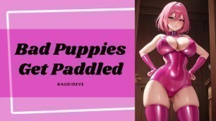 Bad Puppies get Paddled | Harsh Fdom Girlfriend ASMR Audio Roleplay