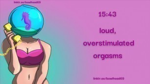 Audio: Loud, Overstimulated Orgasms